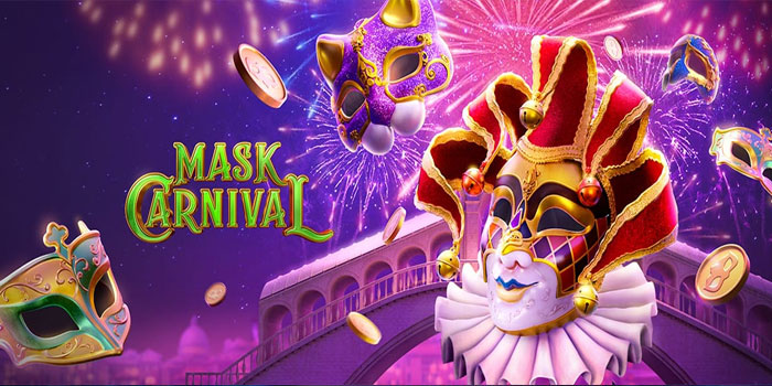 Panduan Lengkap Meraih Jackpot Tiap Hari di Slot Mask Carnival