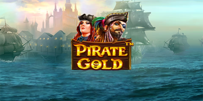 Tips Slot Pirate Gold Biar Mudah Jackpot