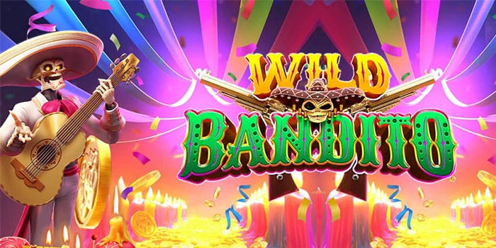 Tips Cerdas Dapatkan Jackpot di Slot Wild Bandito
